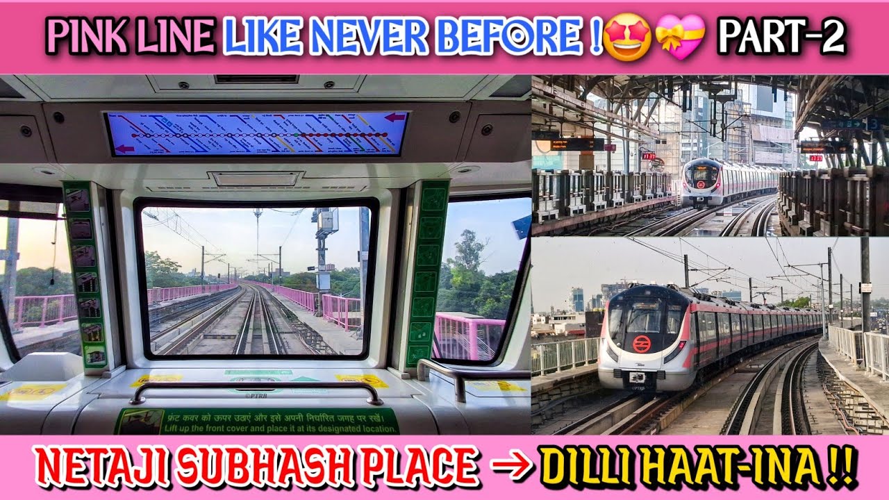 Pink Line Like Never Before! | Pt. 2: Netaji Subhash Place ➝ Dilli Haat INA | Rear Cab Ride 🚇😍