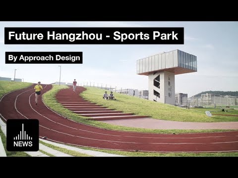 Video: Approach Design Deckt Das Kongresszentrum In Hangzhou Mit Einem Sportpark Ab