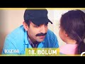 Kızım 18. Bölüm