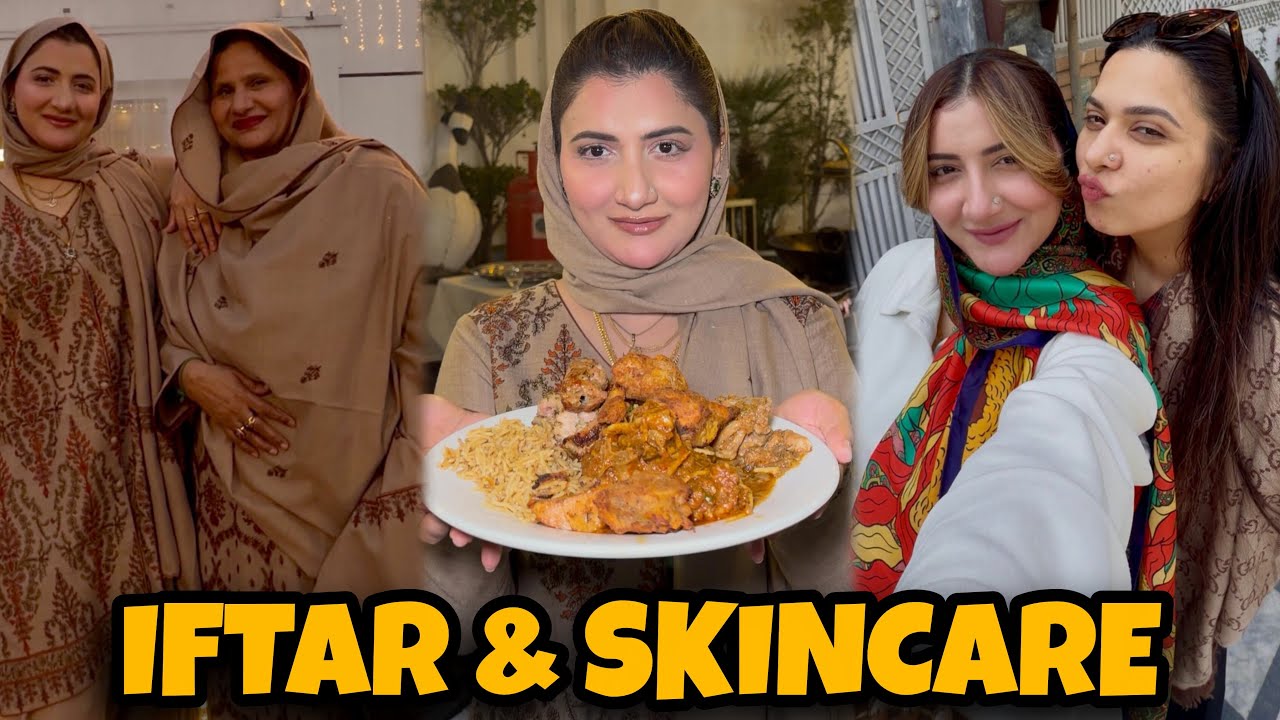 Iftar🍽️ Skin Care Day🧴Shoot Day 📸