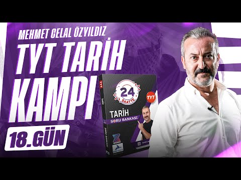 ATATÜRKÇÜLÜK VE TÜRK İNKILABI | TYT TARİH KAMPI | 18.GÜN | MEHMET CELAL ÖZYILDIZ