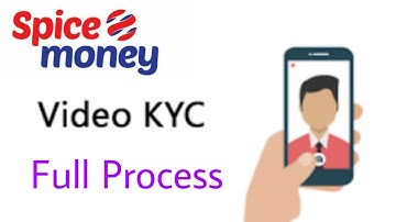 Spice money declaration video recording process