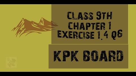 question 6 | ex 1.4 | chapter 1 | matrices | class 9th | kpk board