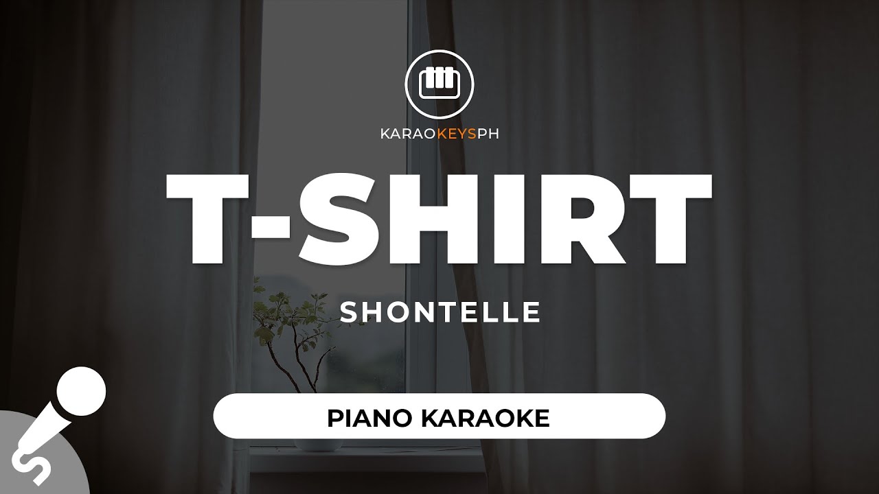 T-Shirt - Shontelle (Piano Karaoke)