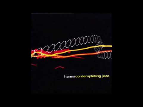 YouTube에서 Hanna – Contemplating Jazz 3 보기