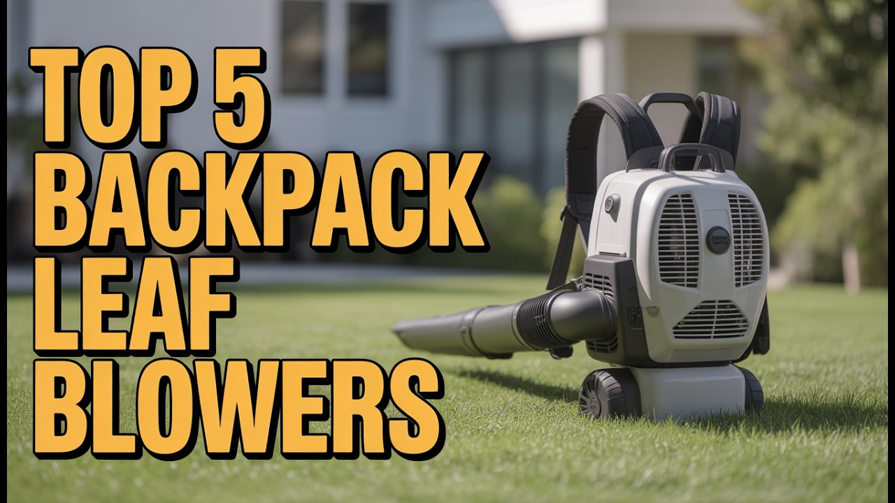 Stop Wasting Time! Top 5 Best Backpack Leaf Blowers 2026 (Gas & Battery ...