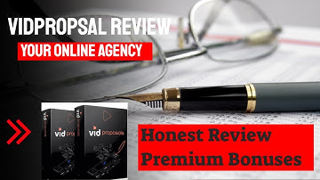 VidProposal Review - Honest Review, Demo and Awesome Bonuses