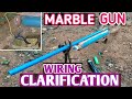 Marble Gun Tutorial || Wiring Clarification || Firing Test || Pobreng Tv