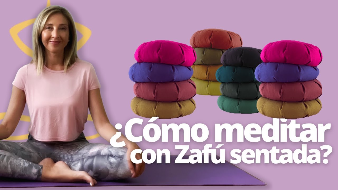 Cómo Meditar Sentada en un Zafú? Posiciones para Meditación - YouTube
