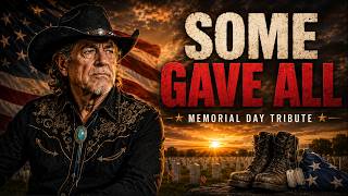 A Powerful Memorial Day Tribute: Some Gave All