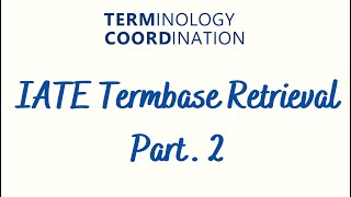 Termbase retrieval from IATE