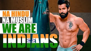 Stop Hindu VS Muslim|| We Are Indians|| Spread Love And Make India Proud