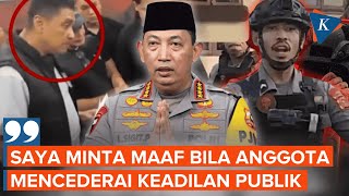 Download Lagu Momen Kapolri Meminta Maaf atas Kelakuan Anggotanya terhadap Publik MP3