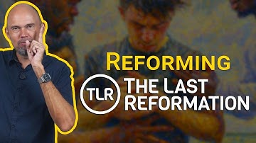 Reforming the Last Reformation – Join Us on a Transformative Journey!