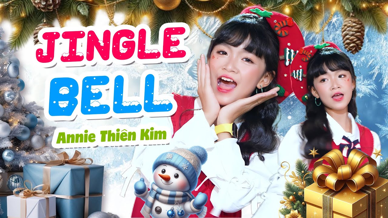 Jingle Bell 🎄 Annie Thiên Kim | Nhạc Giáng Sinh Thiếu Nhi Vui Nhộn 2025 ...