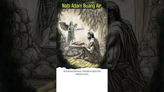 Awal Mula Lubang Dubur Dan Qubul Nabi Adam