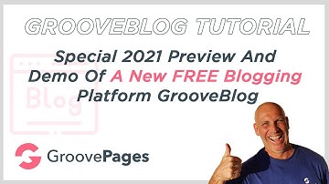 GROOVEBLOG TUTORIAL How To Create a Blog For Free with GrooveBlog