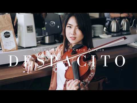 Despacito (Luis Fonsi, Daddy Yankee ft. Justin Bieber) Violin Cover by Kezia Amelia