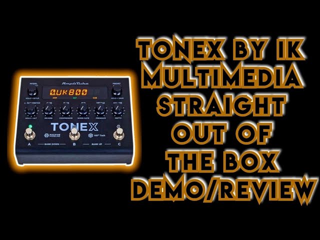 Tonex By IK Multimedia Taken Right Out Of The Box #ikmultimedia #tonex  #ampmodeler #demo #review