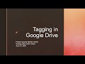 Tagging in GoogleDrive