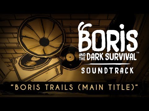 'Boris Trails (Main Title)' - BATDS Original Soundtrack