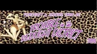 Смотреть клип Tomcraft & Jerome Isma-Ae Trouble In The Redlight District