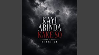 Kayi abinda kake so