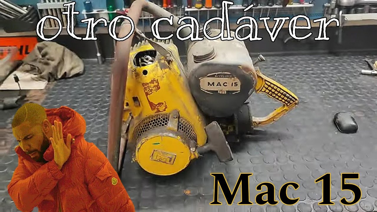 Compro otro cadáver⚠️Se me va de las manos!!! mcculloch 15 Año 1962