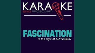 Fascination (Karaoke with Background Vocal) (In the Style of Alphabeat)
