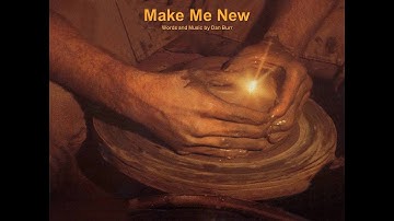 Make Me New by Dan Burr (Song with LYRICS)