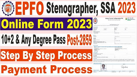 EPFO Stenographer SSA Social Security Assistant Online Form 2023 kaise bharen