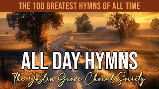 The Greatest Hymns of All Time - All Day Hymns - 100 Hymns 24/7 Live Stream Worship and Praise Songs