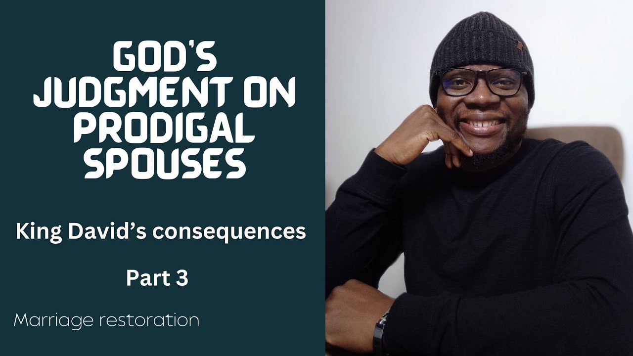 God Judges & Corrects Prodigal Spouses in Marriage
