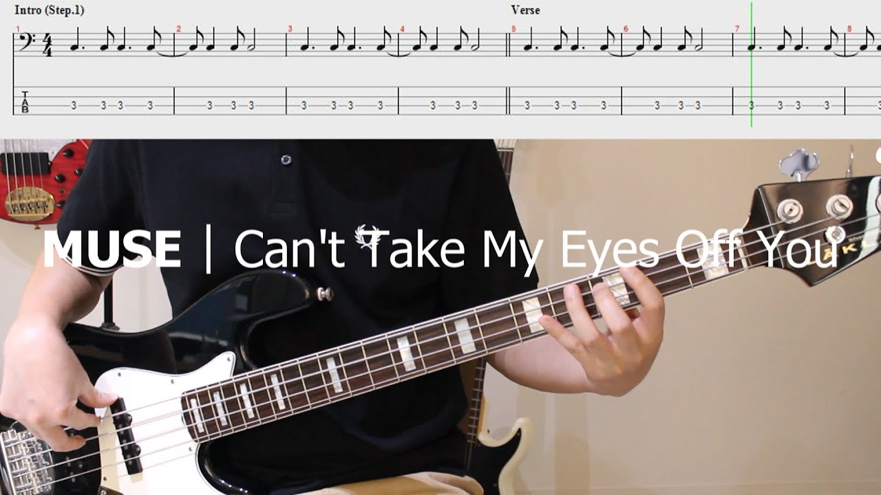나는 베이스 배운 지 한 달도 안 됐다는 분들에게 추천합니다!! MUSE - Can't Take My Eyes Off You│BASS  TAB│악보