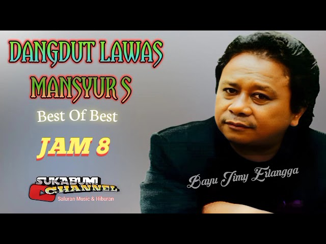 Jam 8 - Mansyur S Dangdut Lawas Best Of Best class=