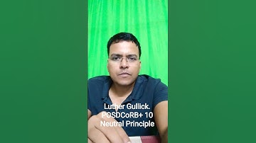 LUTHER GULLICK: PUBLIC ADMINSTRATION OPTIONAL: OPSC: DEEPAK KUMAR SWAIN