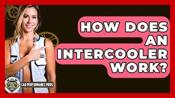 How Does An Intercooler Work? - Car Performance Pros