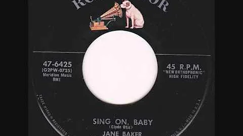 Jane Baker - Sing On Baby