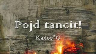 Katie*G - Pojď tančit! (Faun)