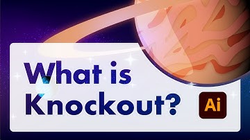 Master Knockout Groups in Adobe Illustrator in 8 minutes