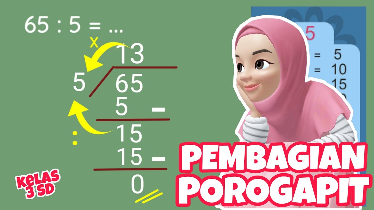 pembagian bilangan dengan cara bersusun kelas 3 | Porogapit ke bawah