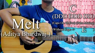 Melt - Aditya Bhardwaj | Easy Guitar Chords Lesson+Cover, Strumming Pattern, Progressions...