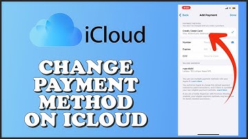 How to Change Payment Method on iCloud 2024?