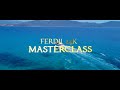 Ferdji 24k  masterclass official music