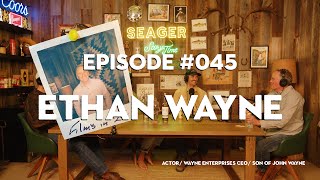 Seager Storytime - Ep. 45 - Ethan Wayne in the Cabin Wealth