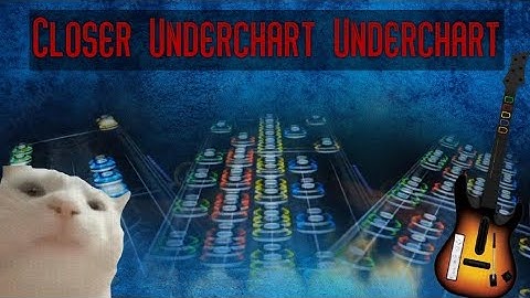Closer Underchart (Underchart) 150% Tech FC!!