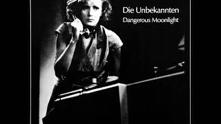 Die Unbekannten-Don't Tell Me Stories