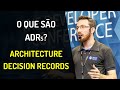O que são ADRs (Architecture Decision Records)?