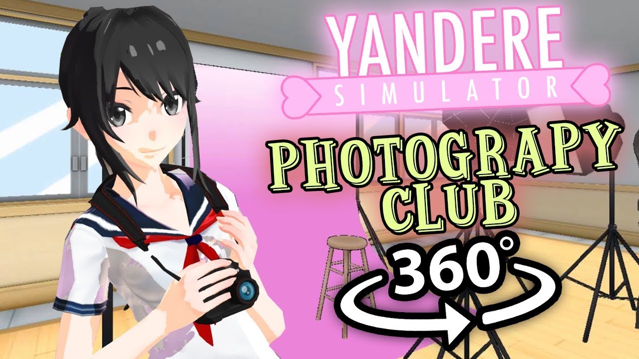 Photography Club 360: Yandere Simulator 360 VR - YouTube