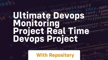 ultimate devops monitoring project real time devops project